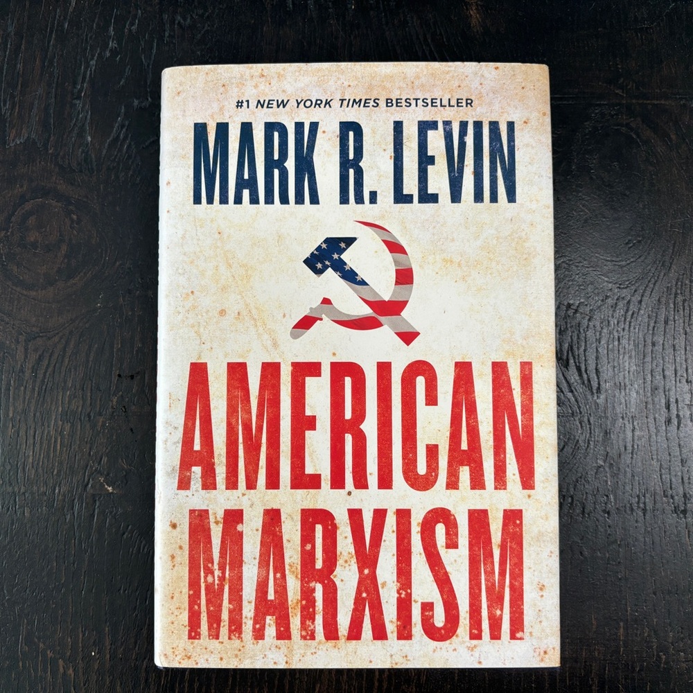 American Marxism by Mark R Levin Hardcover Book